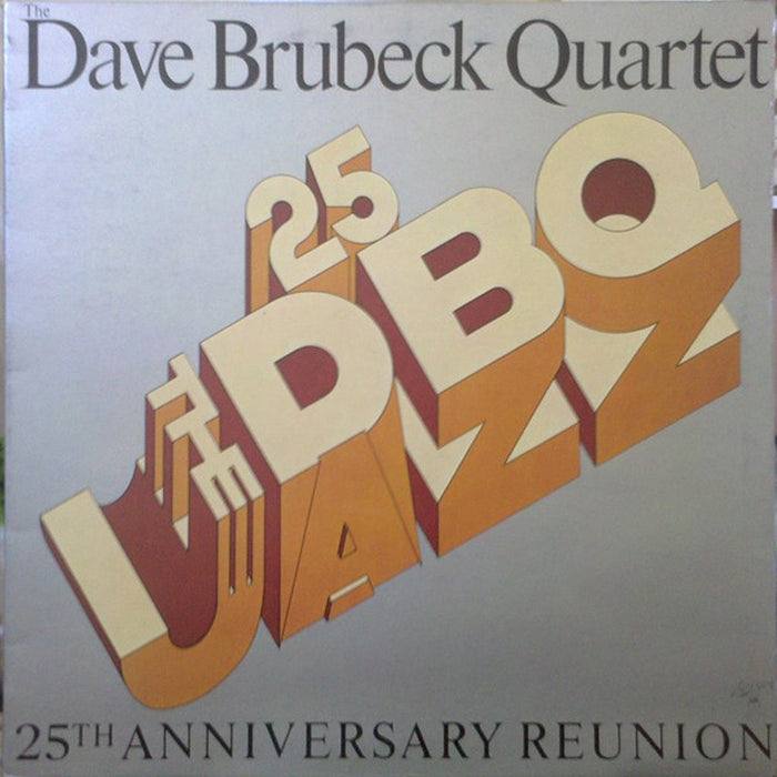 The Dave Brubeck Quartet – 25th Anniversary Reunion (LP, Vinyl Record Album)