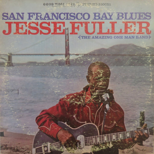 Jesse Fuller – San Francisco Bay Blues (LP, Vinyl Record Album)