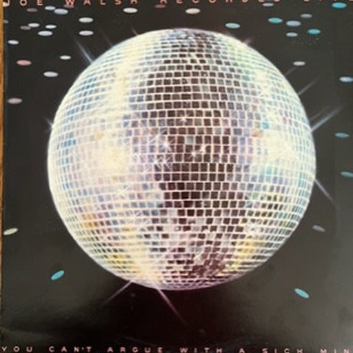 Joe Walsh – You Can't Argue With A Sick Mind (LP, Vinyl Record Album)