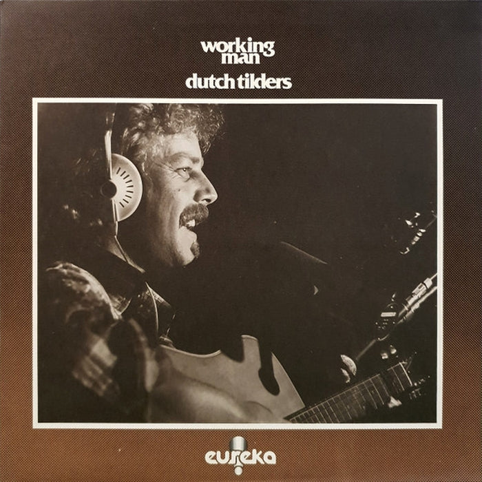 Dutch Tilders – Working Man (LP, Vinyl Record Album)