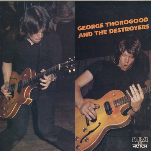 George Thorogood & The Destroyers – George Thorogood And The Destroyers (LP, Vinyl Record Album)