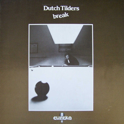 Dutch Tilders – Break (LP, Vinyl Record Album)