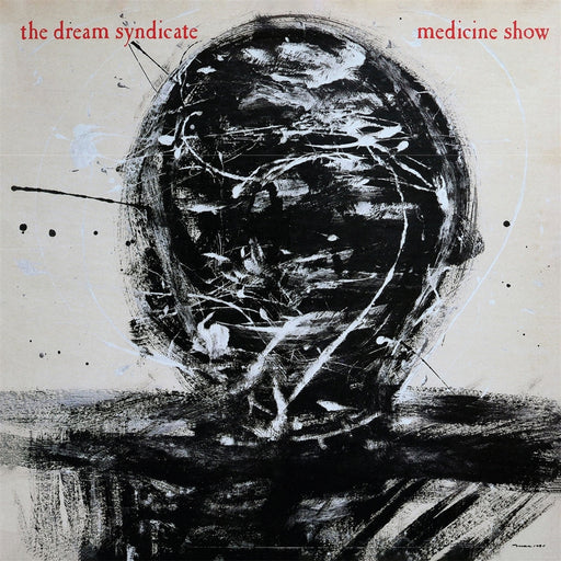 The Dream Syndicate – Medicine Show LP vinyl record