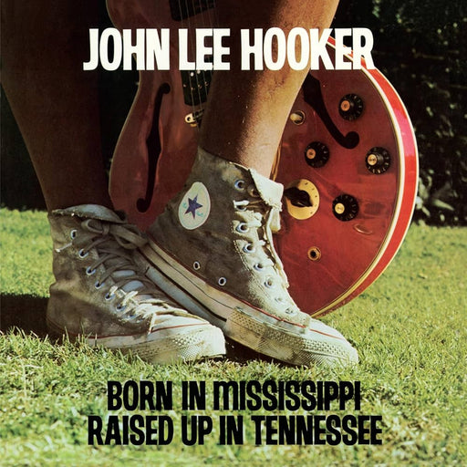 John Lee Hooker – Born In Mississippi, Raised Up In Tennessee LP vinyl record