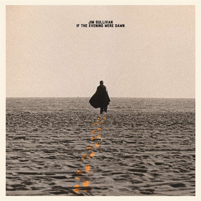 Jim Sullivan – If The Evening Were Dawn (Light in the Attic) LP vinyl record