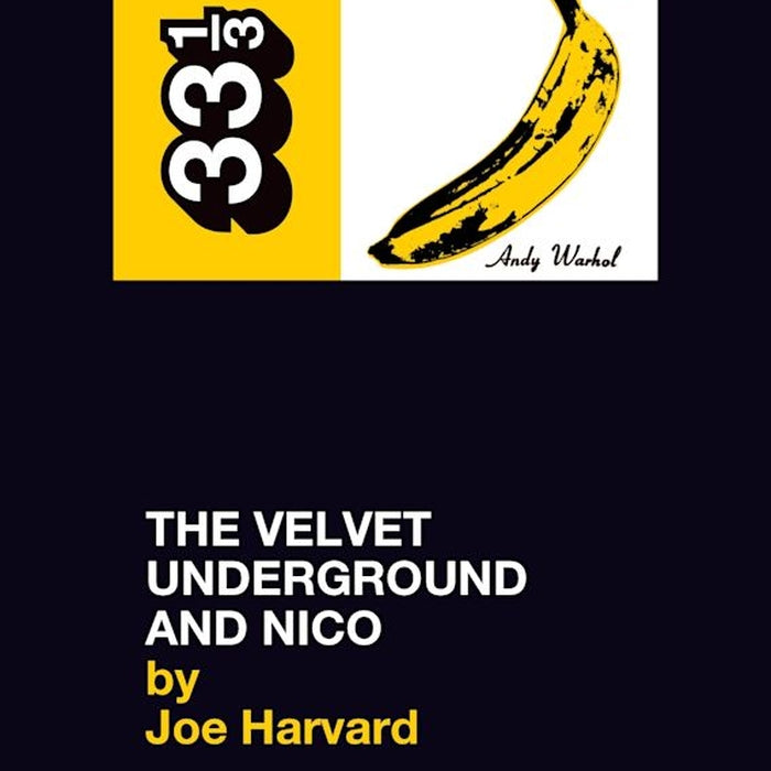 The Velvet Underground's The Velvet Underground and Nico - 33 1/3