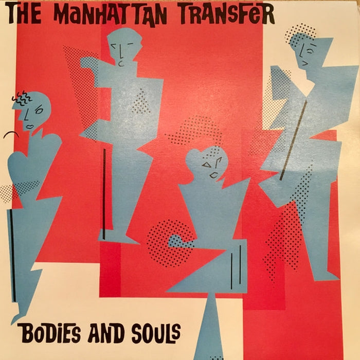 The Manhattan Transfer – Bodies And Souls (LP, Vinyl Record Album)