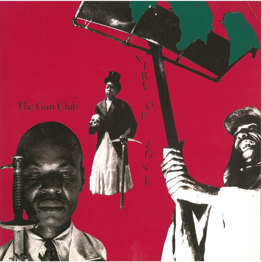 The Gun Club – Fire Of Love LP vinyl record