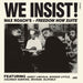 Max Roach – We Insist! Max Roach's Freedom Now Suite - Image 1