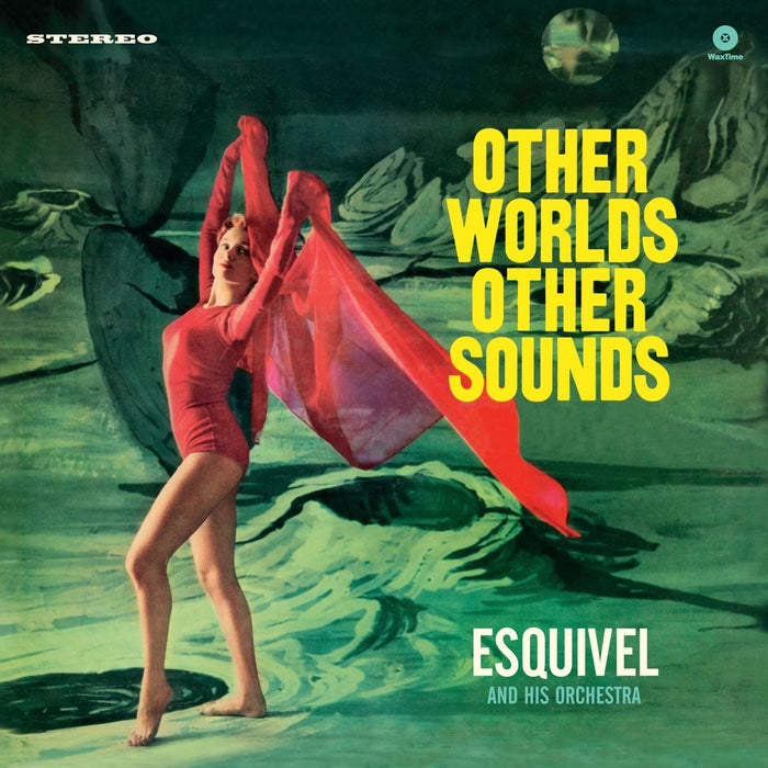 Esquivel And His Orchestra – Other Worlds Other Sounds - Image 1