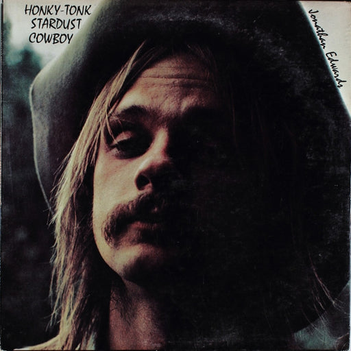 Jonathan Edwards – Honky-Tonk Stardust Cowboy (LP, Vinyl Record Album)