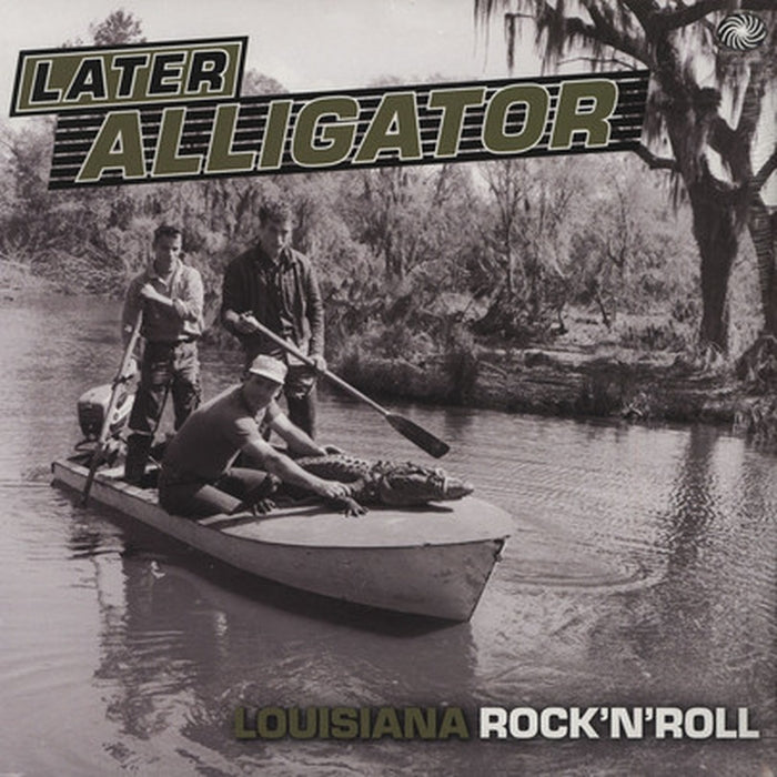 Various – Later Alligator (Louisiana Rock 'N' Roll) (LP, Vinyl Record Album)