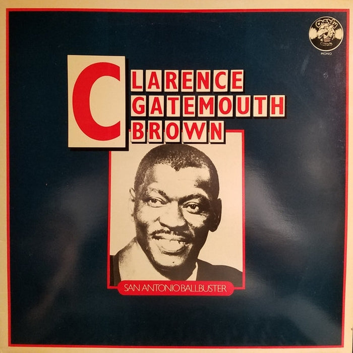 Clarence "Gatemouth" Brown – San Antonio Ballbuster (LP, Vinyl Record Album)