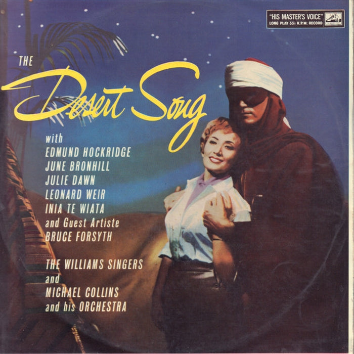 June Bronhill, Edmund Hockridge, Inia Te Wiata, Bruce Forsyth, The Williams Singers, Michael Collins And His Orchestra – The Desert Song (LP, Vinyl Record Album)