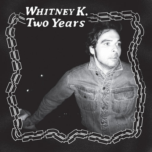 Whitney K – Two Years (LP, Vinyl Record Album)