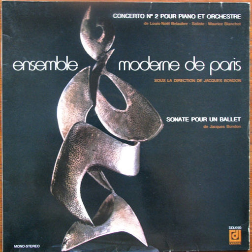 Ensemble Moderne De Paris, Jacques Bondon – Concerto N°2 Pour Piano Et Orchestre / Sonate Pour Un Ballet (LP, Vinyl Record Album)