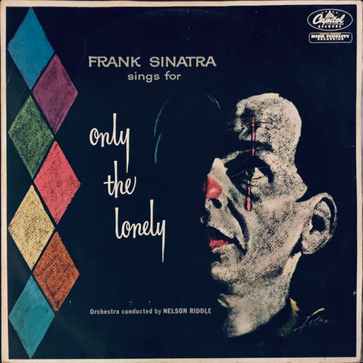 Frank Sinatra – Frank Sinatra Sings For Only The Lonely (LP, Vinyl Record Album)