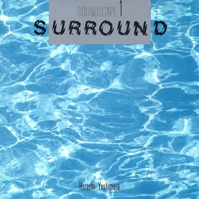 Hiroshi Yoshimura – Soundscape 1: Surround (LP, Vinyl Record Album)