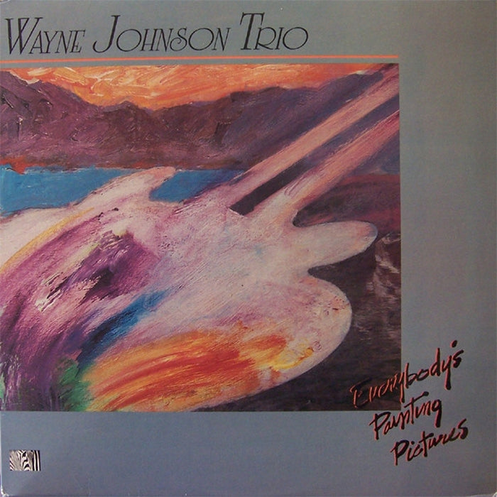 Wayne Johnson Trio – Everybody's Painting Pictures (LP, Vinyl Record Album)
