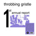 Throbbing Gristle – 1st Annual Report (LP, Vinyl Record Album)