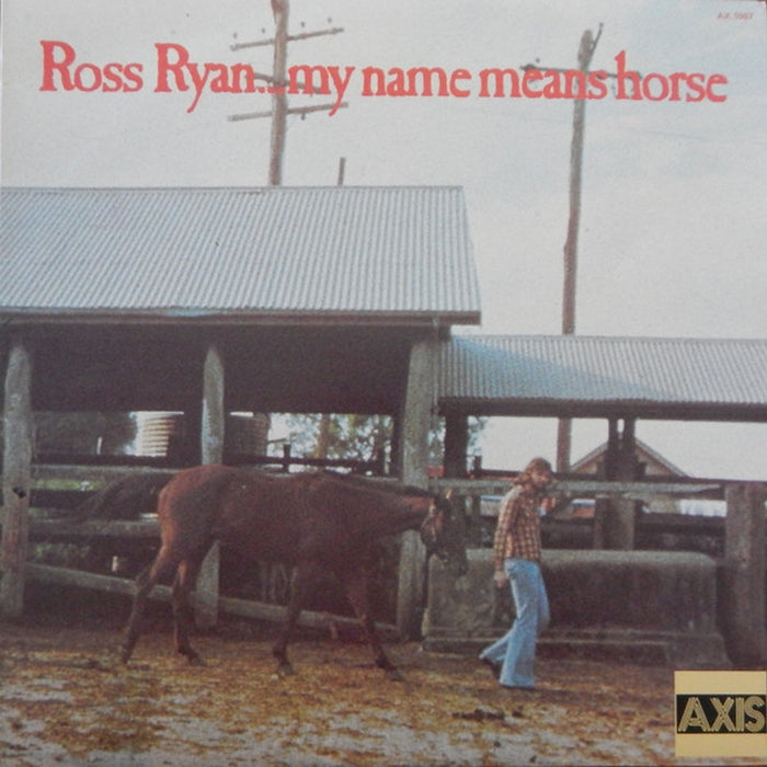 Ross Ryan – ...My Name Means Horse (LP, Vinyl Record Album)