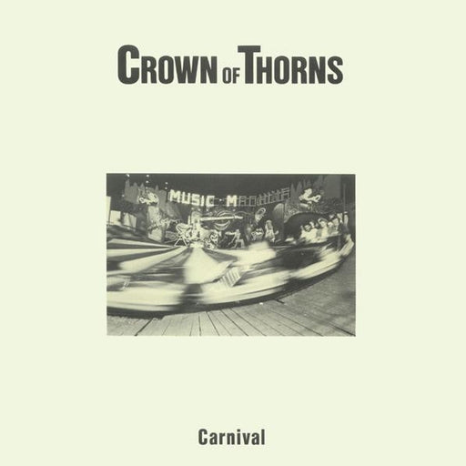 Crown Of Thorns – Carnival (LP, Vinyl Record Album)