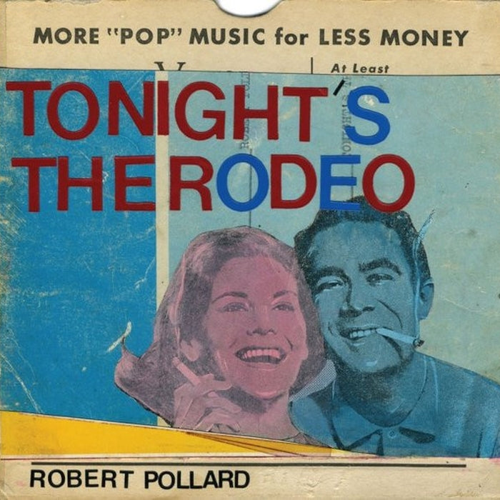 Robert Pollard – Tonight's The Rodeo (LP, Vinyl Record Album)