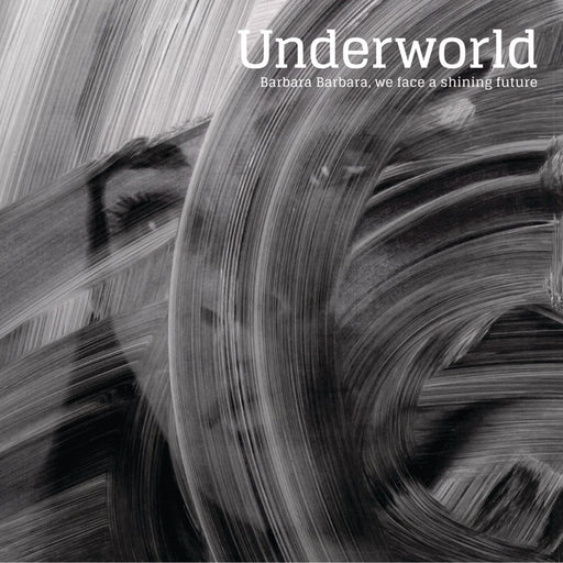 Underworld – Barbara Barbara, We Face A Shining Future (LP, Vinyl Record Album)