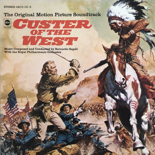 Bernardo Segall, Royal Philharmonic Orchestra – Custer Of The West (The Original Motion Picture Soundtrack) (LP, Vinyl Record Album)