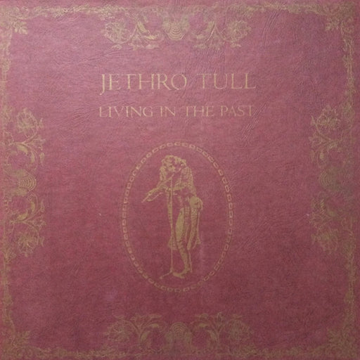 Jethro Tull – Living In The Past (LP, Vinyl Record Album)
