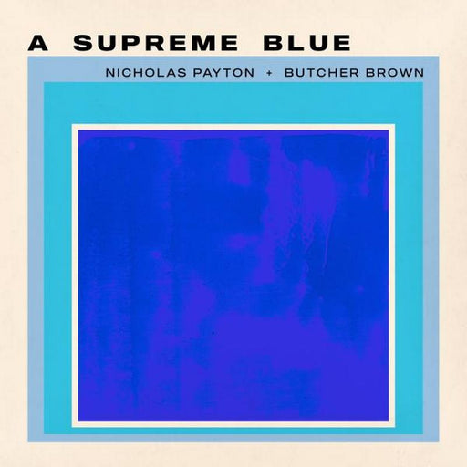 Nicholas Payton & Butcher Brown – A Supreme Blue (2xLP, Limited Edition) LP vinyl record, image 1 of 2