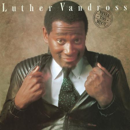 Luther Vandross – Never Too Much - Image 1