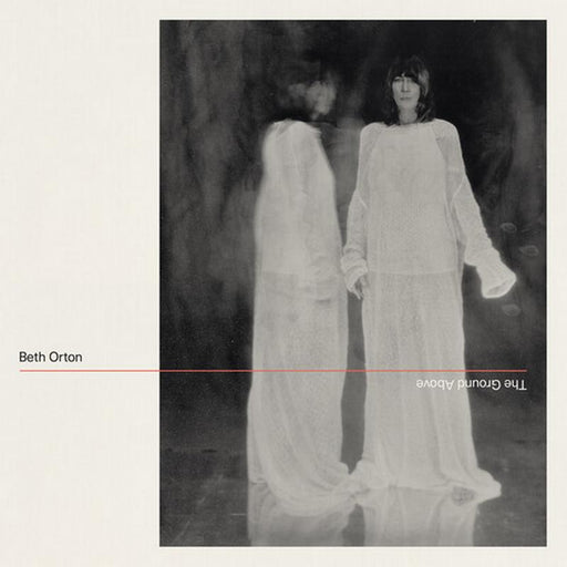 Beth Orton - The Ground Above - Image 1