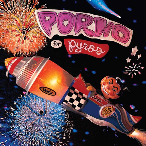 Porno For Pyros – Porno For Pyros (Rhino Reserve) - Image 1