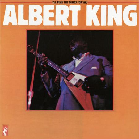 Albert King – I'll Play The Blues For You - Image 1