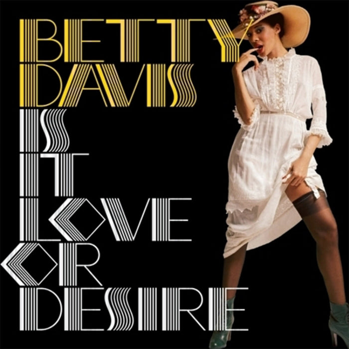 Betty Davis – Is It Love Or Desire - Image 1