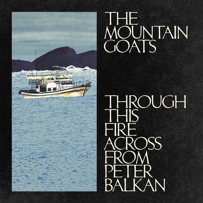 Mountain Goats – Through This Fire Across From Peter Balkan (2xLP) LP vinyl record, image 1 of 2