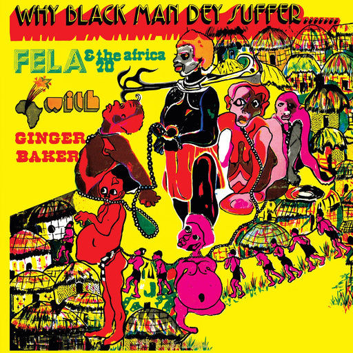 Fela Kuti, Africa 70, Ginger Baker – Why Black Man Dey Suffer....... (Translucent Yellow vinyl) - Image 1