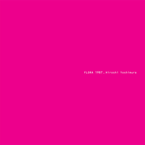 Hiroshi Yoshimura – Flora (2xLP, 45rpm) - Image 1