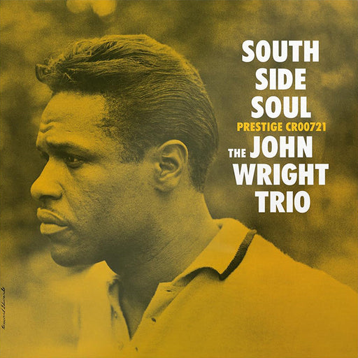 The John Wright Trio – South Side Soul - Image 1