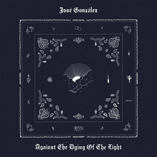José González – Against the Dying of Light - Image 1