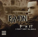 Eamon – F**k It (I Don't Want You Back) 12" vinyl record, image 1 of 5