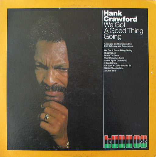Hank Crawford – We Got A Good Thing Going LP vinyl record, image 1 of 4