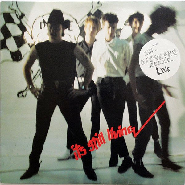 The Birthday Party – It's Still Living
