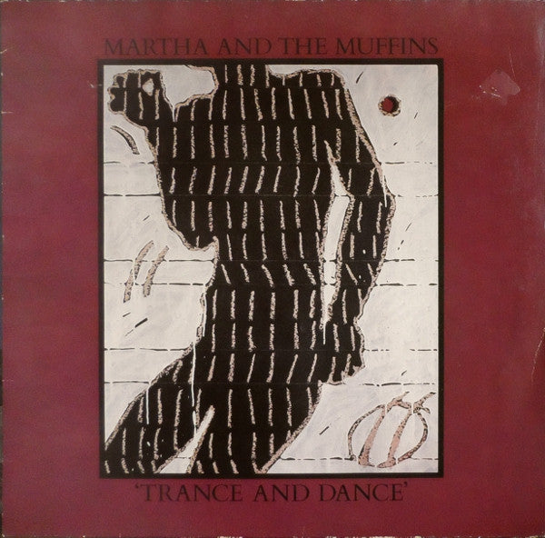 Martha And The Muffins – Trance And Dance LP vinyl record, image 1 of 6