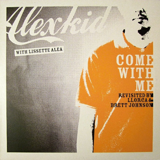 Alexkid, Lissette Alea – Come With Me (Revisited By Llorca & Brett Johnson)