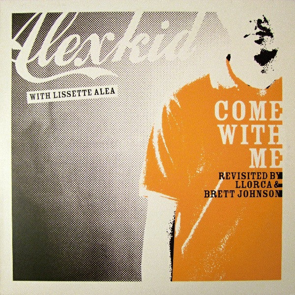 Alexkid, Lissette Alea – Come With Me (Revisited By Llorca & Brett Johnson) 12" vinyl record, image 1 of 3
