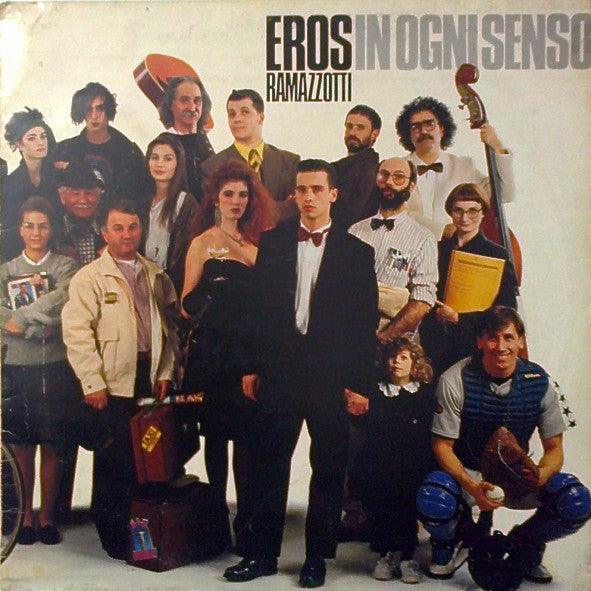 Eros Ramazzotti – In Ogni Senso