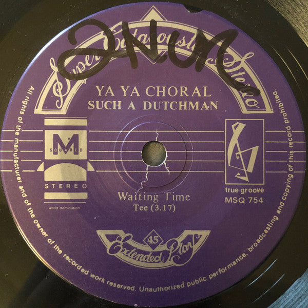 Ya Ya Choral – Such A Dutch Man 7" vinyl record, image 3 of 4