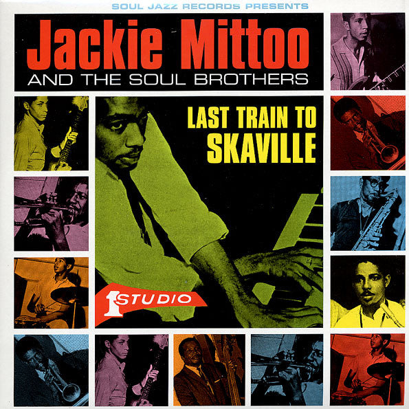 Jackie Mittoo, The Soul Brothers – Last Train To Skaville (2xLP) LP vinyl record, image 1 of 10